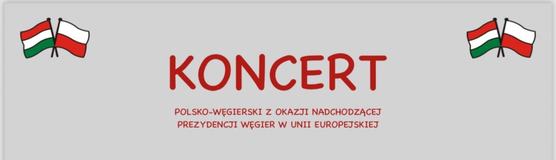 Ünnepi lengyel-magyar koncert az Európai Unió soros magyar elnöksége alkalmából