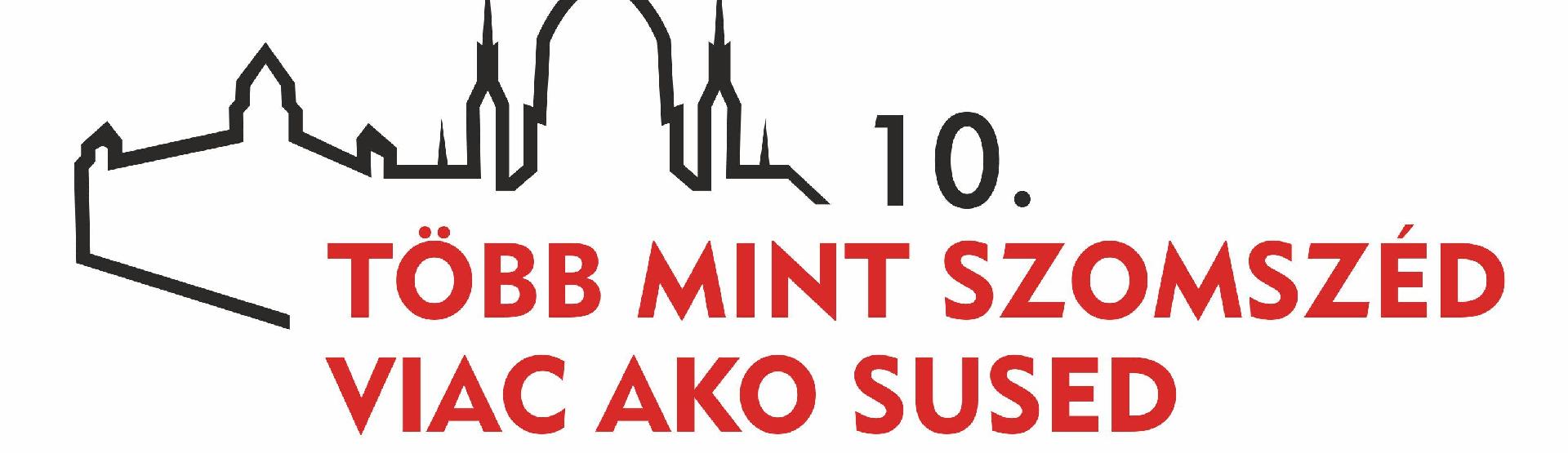 Hamarosan itt a 10. Több mint szomszéd!